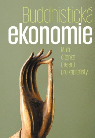 Buddhistick ekonomie - Mal tanka (nejen) pro kapitalisty - ur Max
