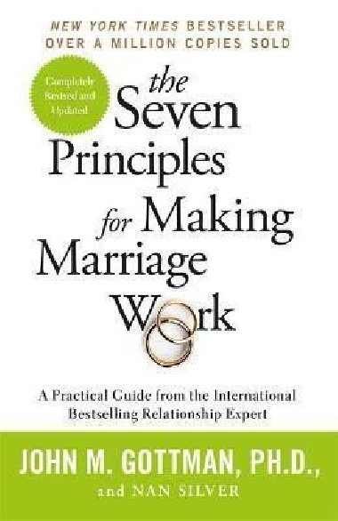 The Seven Principles For Making Marriage Work - Gottman John M.