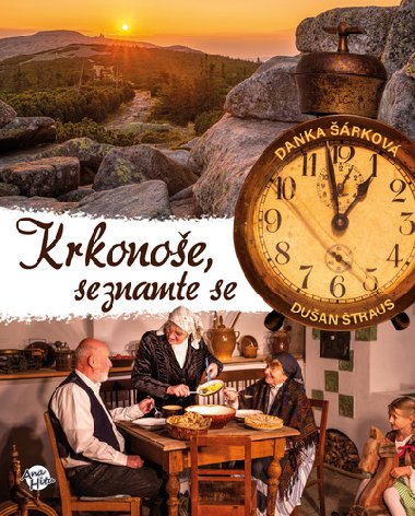 Krkonoše, seznamte se - Danka Šárková; Dušan Štraus