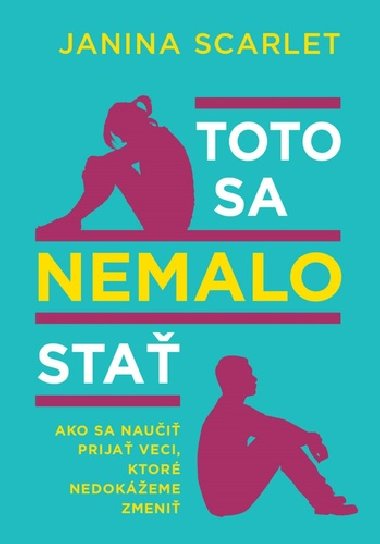 Toto sa nemalo sta - Janina Scarlet