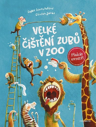 Velk itn zub v ZOO - Sophie Schoenwaldov, Gnther Jakobs
