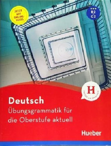 Übungsgrammatik für die Oberstufe aktuell - Hall Karin