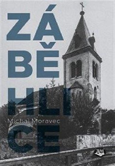 Zbhlice - Michal Moravec