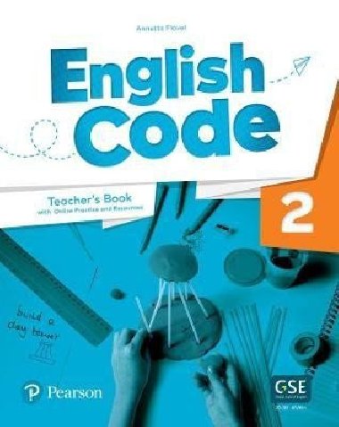 English Code 2 Teacher s Book with Online Access Code - Flavel Annette
