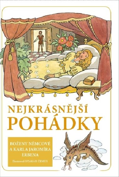 Nejkrsnj pohdky - Boena Nmcov; Karel Jaromr Erben