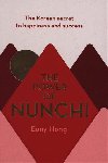 The Power of Nunchi: The Korean Secret to Happiness and Success - Euny Hong