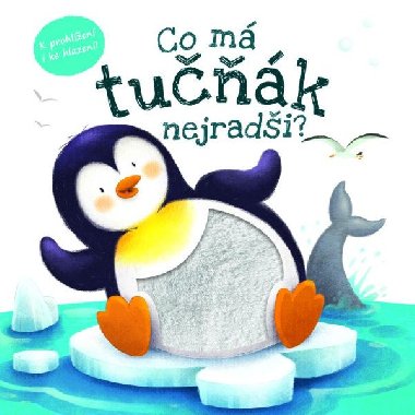 Co m tuk nejradi? - neuveden