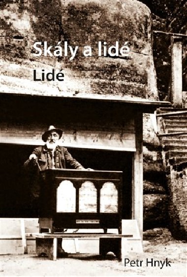 Skály a lidé 2 - Lidé - Petr Hnyk