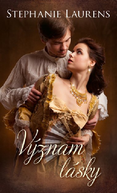 Vznam lsky - Stephanie Laurens