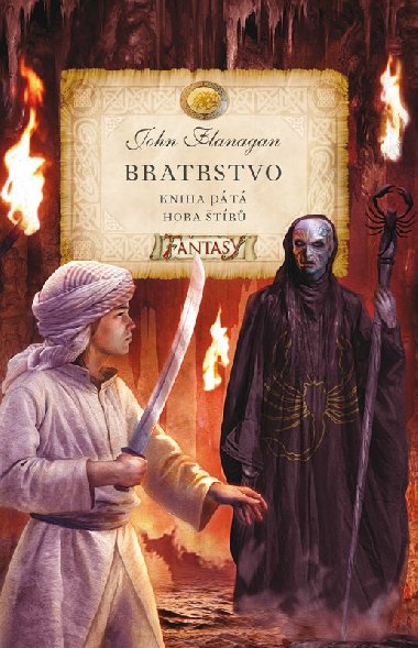 Bratrstvo - Kniha pátá - Hora štírů - Flanagan John