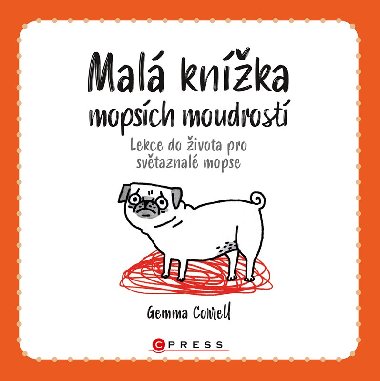 Mal knka mopsch moudrost - Correll Gemma