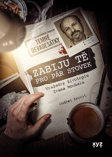 Zabiju t pro pr stovek - Krotil Ondej