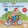 Terka sa u bicyklova - Liane Schneider; Eva Wenzel-Brger