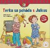 Terka sa pohda s Julkou - Liane Schneider; Eva Wenzel-Brger