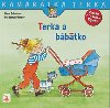Terka a bbtko - Liane Schneider; Eva Wenzel-Brger