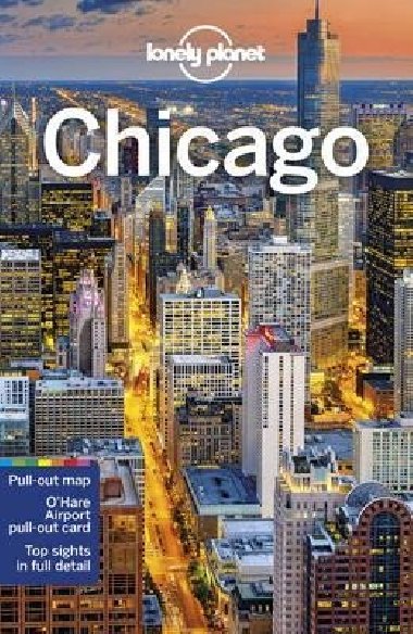 Lonely Planet Chicago - Lonely Planet