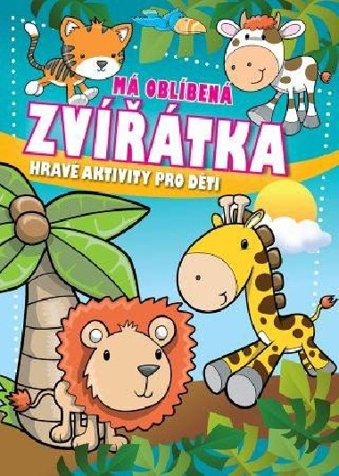 M oblben zvtka - Hrav aktivity pro dti - neuveden