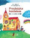 Prochzka kostelem - Mal prvodce pro dti - Martina pinkov; Alois Knsk