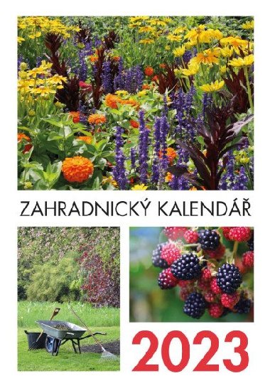 Zahradnick kalend 2023 - prvodce na cel rok - neuveden