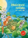 Mal lesn zvata Jak vyrstaj a ij? - Friederun Reichenstetterov