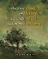 Mu, kter szel stromy / Lhomme qui plantait des arbres - Jean Giono