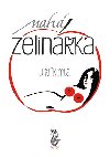 Nah zelinka - Ji Kimla