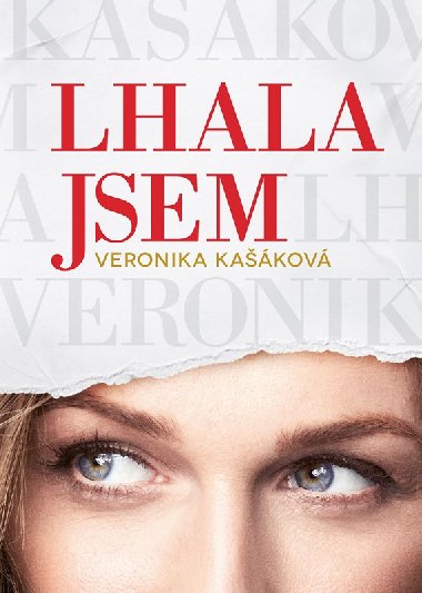 Veronika Kakov: Lhala jsem - 