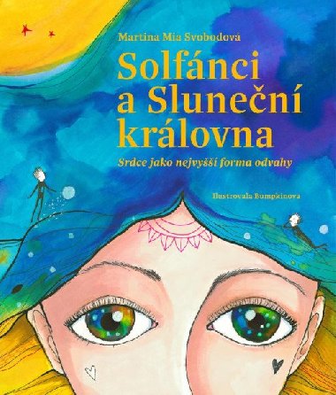 Solfnci a Slunen krlovna - Martina Mia Svobodov