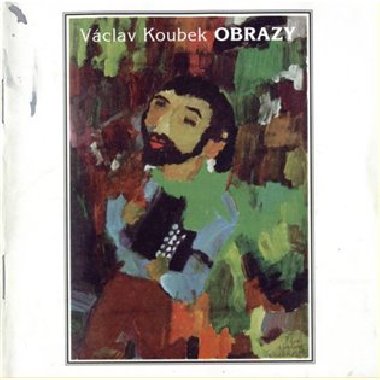 Obrazy - Vclav Koubek