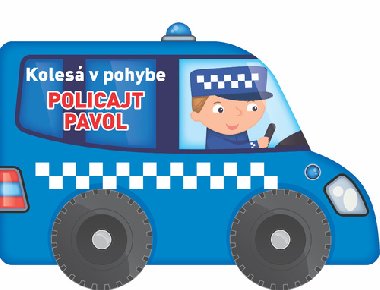 Koles v pohybe Policajt Pavol - 