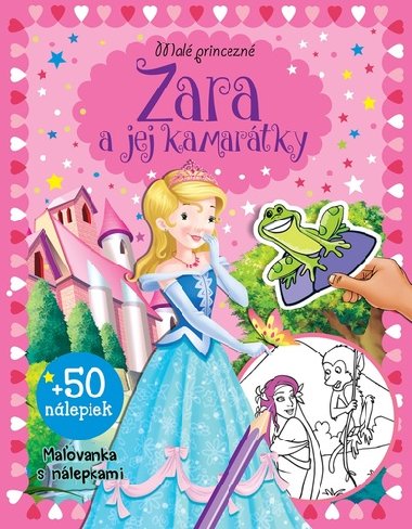 Mal princezn - Zara a jej kamartky - 