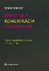 Efektvna komunikcia v riaditeni - Tatiana Sorokov