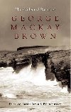 The Collected Poems of George Mackay Brown - Bevan Archie