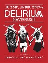 Delirium nevinnosti - Ji Zdek,Jenifer Zdkov
