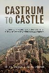 Castrum to Castle: Classical to Medieval Fortifications in the Lands of the Western Roman Empire - Kaufmann J.E.