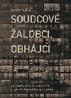Soudcov, alobci, obhjci - Erich Kulka