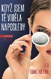 Kdy jsem t vidla naposledy - Liv Constantine
