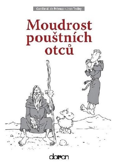 Moudrost poutnch otc - Camille de Prvaux; Jean Trolley