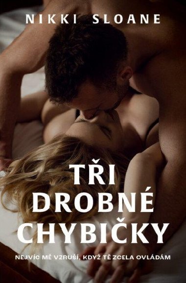 Tři drobné chybičky - Nikki Sloane