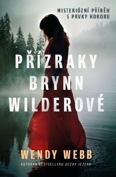 Pzraky Brynn Wilderov - Wendy Webb