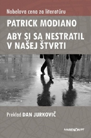 Aby si sa nestratil v našej štvrti - Patrick Modiano