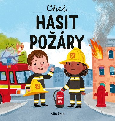 Chci hasit požáry - Garguláková Magda