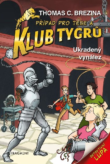 Klub Tygr - Ukraden vynlez - Thomas C. Brezina
