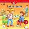 Terka sa hnev - Liane Schneider; Janina Grrissen