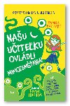 Nau uiteku ovldli mimozemania! - Pamela Butchart; Thomas Flintham