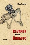 Cevakrk neboli Krkavec - Milan Valenta