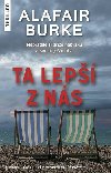 Ta lep z ns - Alafair Burke