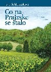 Co na Prajzske se stalo - Jana Schlossarkov