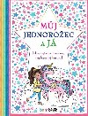Mj jednoroec a j - Ellen Baileyov; Becca Wright; Felicity Frenchov