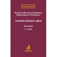 Antidiskriminan zkon/ Koment, 2. vydn - Boukov, Havelkov, Koldinsk, Khn, Khnov, Whelanov